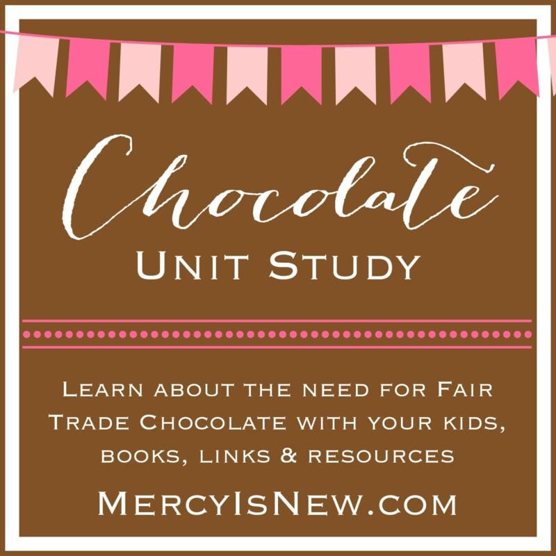 Free Chocolate Unit Study  MercyIsNew.com