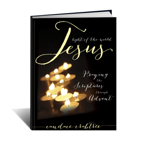 Jesus: Light of the World, Praying the Scriptures through Advent