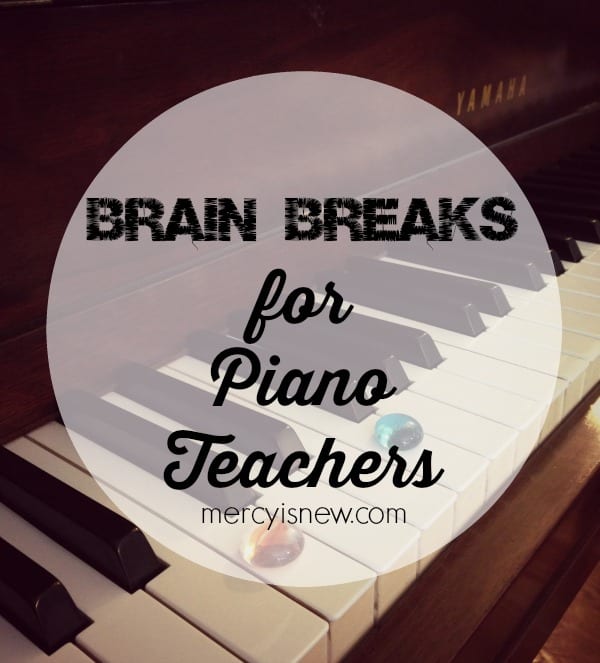 Brain Breaks for Piano Teachers