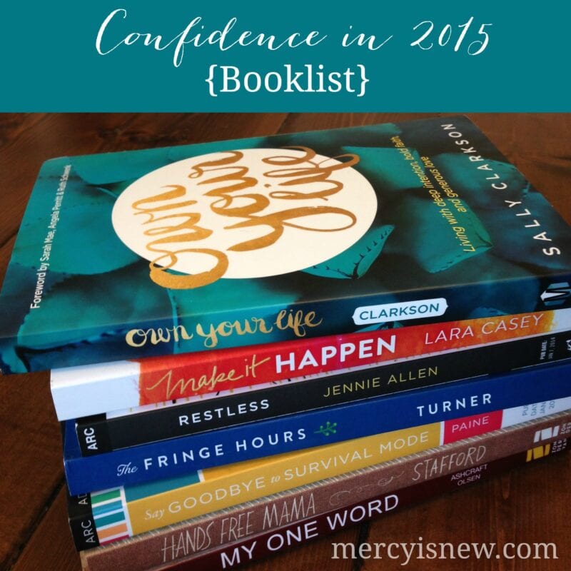 Confidence in 2015 Booklist  MercyIsNew.com