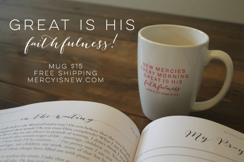 Great is His Faithfulness mug 