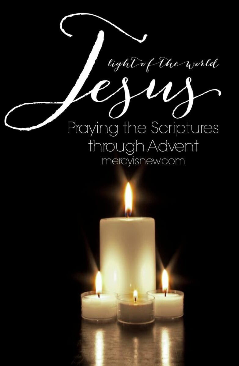 Praying The Scriptures Through Advent