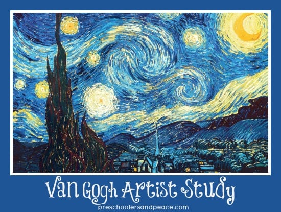 Van Gogh Artist Study @preschoolersandpeace.com